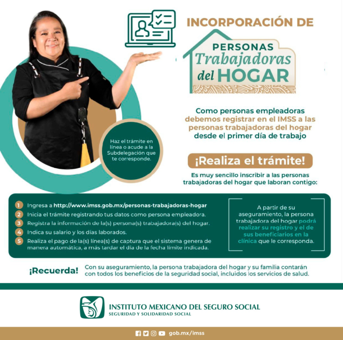 Personas trabajadoras del hogar pueden reportar falta de inscripción al Seguro Social